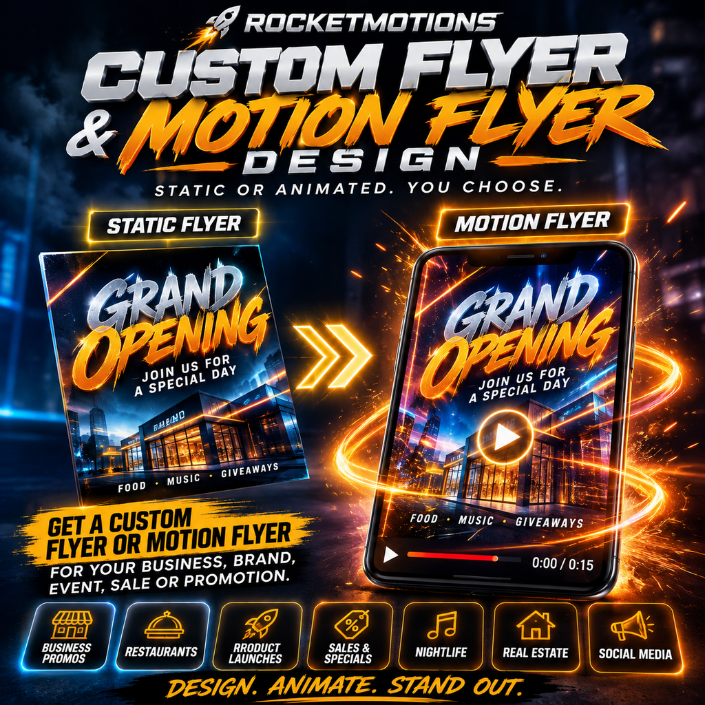 Custom Flyer & Motion Flyer Design